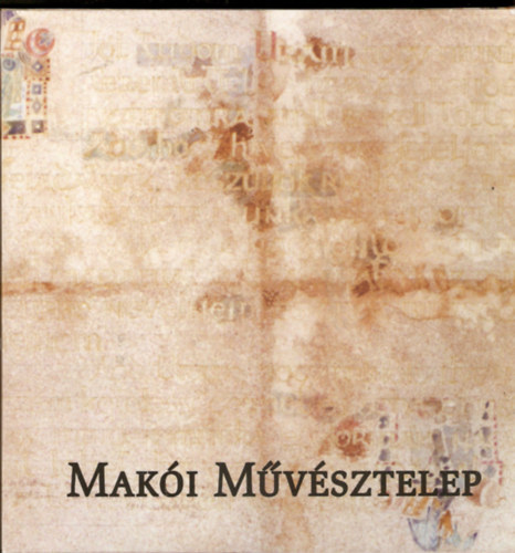 Ezerszz v a Krpt-medencben - A Maki Mvsztelep Millenniumi Album