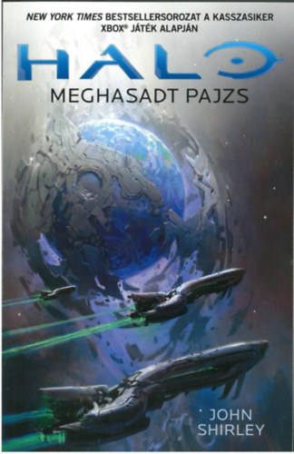 John Shirley - HALO - Meghasadt Pajzs