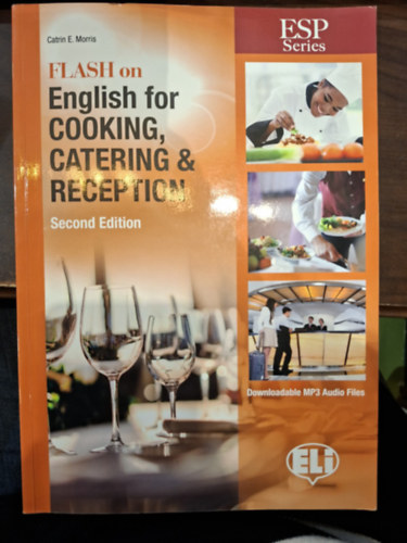 Catrin E. Morris - FLASH on English for Cooking, Catering & Reception - Second Edition