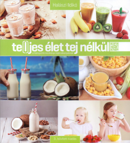 Halszi Ildik - Te(l)jes let tej nlkl