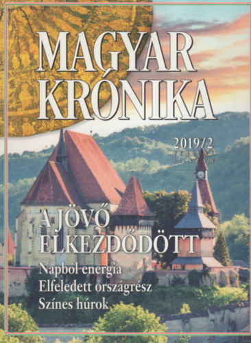 Bencsik Gbor  (szerk.) - Magyar Krnika 2019/2 (februr) - Kzleti s kulturlis havilap