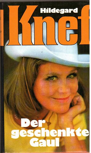 Hildegard Knef - Der geschenkte Gaul
