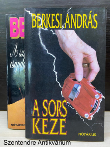 Berkesi Andr�s - 2 db Berkesi Andr�s k�nyv (A sors keze + A szenved�ly csapd�i)