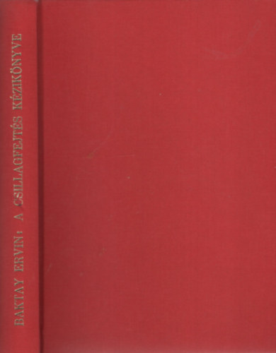 Baktay Ervin Dr. - A csillagfejt�s k�nyve - Az asztrol�gia elm�lete �s gyakorlata