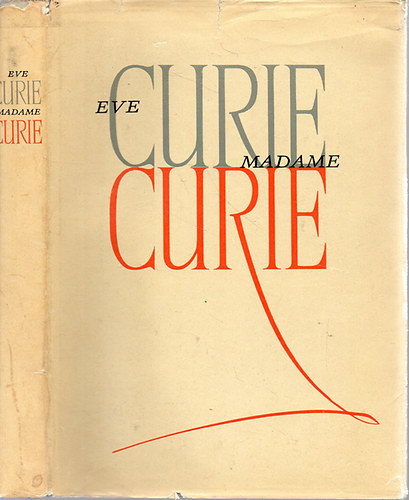 Eve Curie - Madame Curie