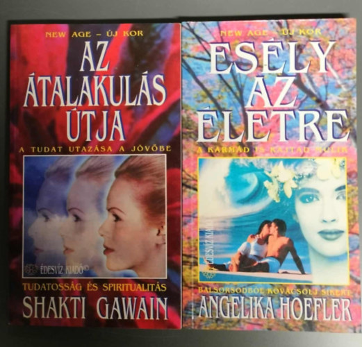 Shakti Gawain Angelika Hoefler - New age k�nyvcsomag 2db Es�ly az �letre + Az �talakul�s �tja