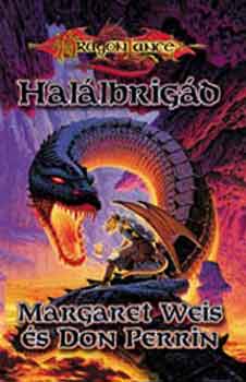 Margaret Weis; Don Perrin - Hallbrigd (Dragon Lance)