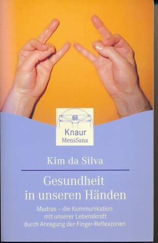 Kim da Silva - Gesundheit in unseren Händen