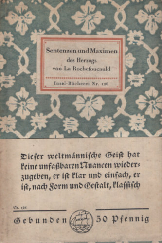 La Rochefoucauld - Betrachtungen oder Moralische Sentenzen und Maximen des Herzogs von La Rouchefoucauld