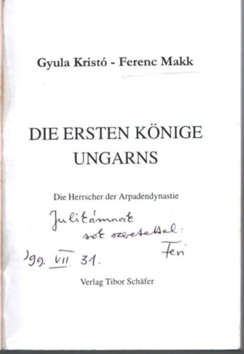 Krist Gyula Makk Ferenc - Die ersten  Knige Ungarns