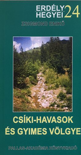 Zsigmond Enik - Cski-havasok s Gyimes vlgye - Erdly hegyei 24.