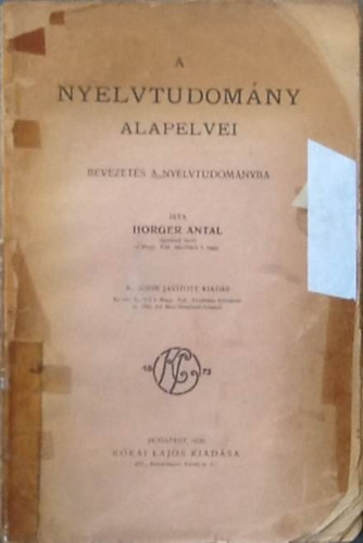 Horger Antal - A nyelvtudom�ny alapelvei (Bevezet�s a nyelvtudom�nyba)