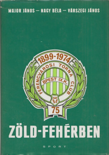 Major J.-Nagy B.-Vrszegi J. - Zld-fehrben