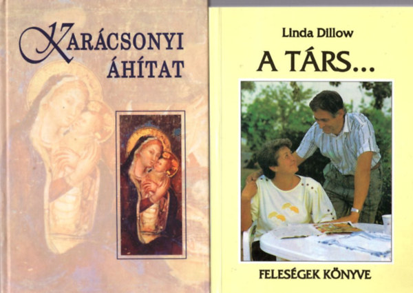 Pal�nkay Gausz Tibor S. J., Linda Dillow - 3 db vall�si k�nyv: A t�rs... feles�gek k�nyve + Kar�csonyi �h�tat + Verjetek benne gy�keret