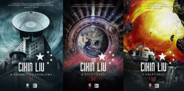 Cixin Liu - A háromtest-probléma + A sötét erdő + A halál vége (Teljes trilógia)