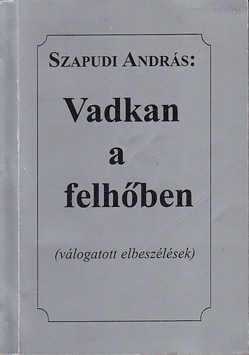 Szapudi Andrs - Vadkan a felhben