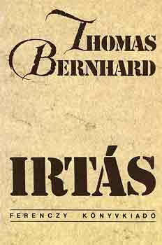 Thomas Bernhard - Irt�s