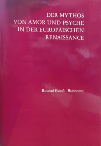 Der Mythos von Amor und Psyche in der europ�ischen Renaissance