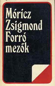 M�ricz Zsigmond - Forr� mez�k