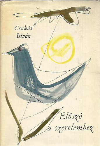 Csukás István - Előszó a szerelemhez