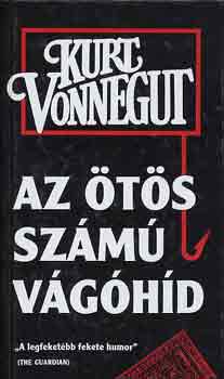 Kurt Vonnegut - Az �t�s sz�m� v�g�h�d