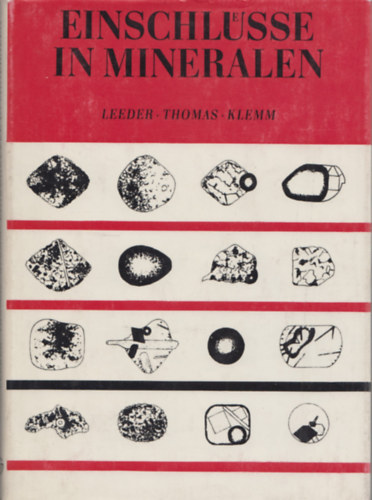 Rainer Thomas, Werner Klemm Otto Leeder - Einschl�sse In Mineralen