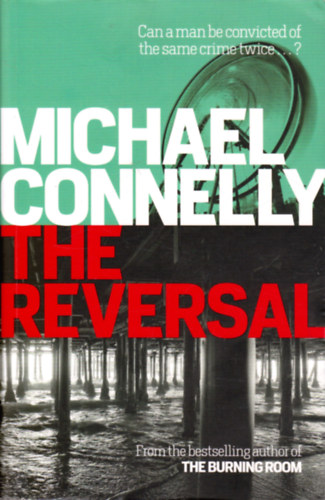 Michael Connelly - The Reversal