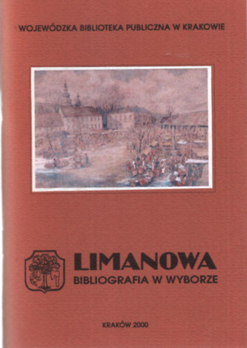 Iwona G�rny - Limanowa Bibliografia W Wyborze