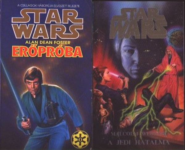 Alan Dean Foster; Malcolm Webster - Star Wars: Er�pr�ba + A Jedi hatalma