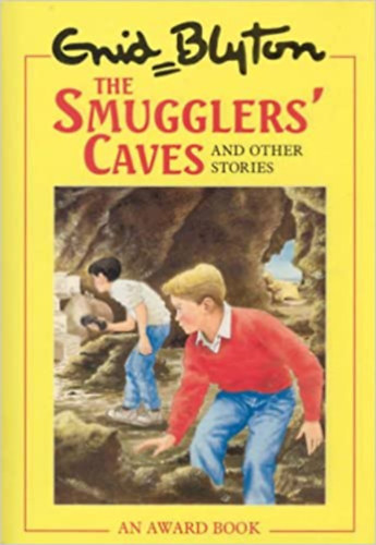 Enid Bylton - The Smuglers' Caves