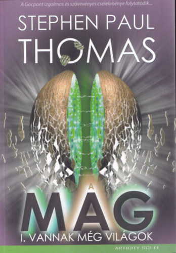 Stephen Paul Thomas - A mag I. - Vannak mg vilgok