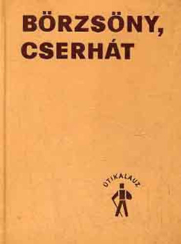 SZERZ Dnes Gyrgy Havas Pter SZERKESZT Szathmri Tams GRAFIKUS Olgyay Gzn - Brzsny, Cserht  A Palcfld fldtrtneti mltja, termszetfldrajzi lersa, A Brzsny s a Cserht barlangjai, Nvnyvilg,  llatvilg,A Brzsny, a Cserht s a Karancs-Medves turistakalauza