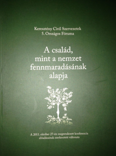 A csald mint a nemzet fennmaradsnak alapja