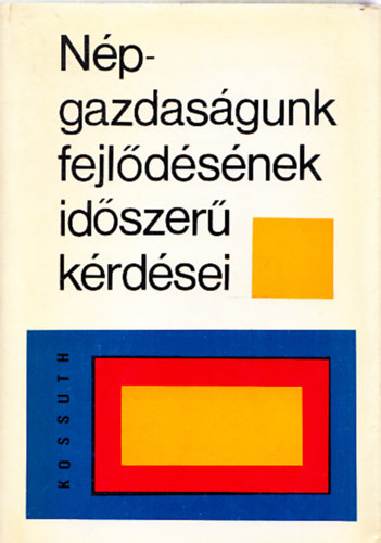 N�pgazdas�gunk fejl�d�s�nek id�szer� k�rd�sei