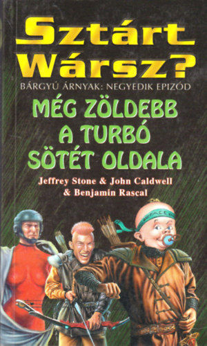 Stone-Caldwell-Rascal - Szt�rt W�rsz?-M�g z�ldebb a turb� s�t�t oldala