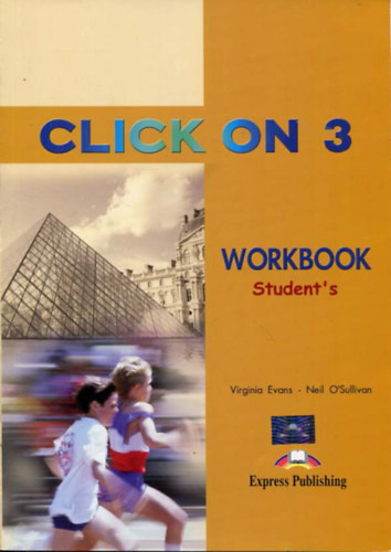 Virginia Evans - Neil O'Sullivan - Click on 3 Workbook Student's