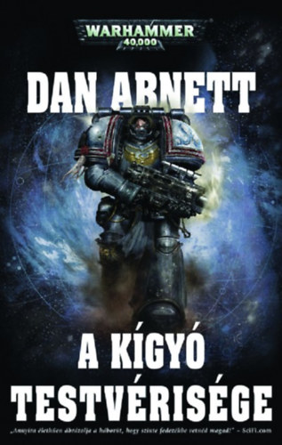 Dan Abnett - A Kgy Testvrisge