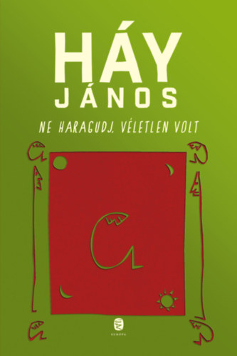 H�y J�nos - Ne haragudj, v�letlen volt