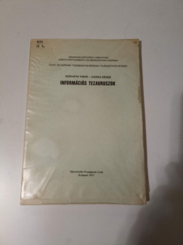 Horv�th Tibor- Varga D�nes - Inform�ci�s tezauruszok