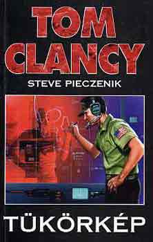 T.-Pieczenik, S. Clancy - Tükörkép