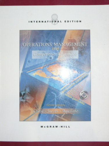 Richard B. Chase - F. Robert Jacobs - Nicholas J. Aquilano - Operations Management for Competitive Advantage
