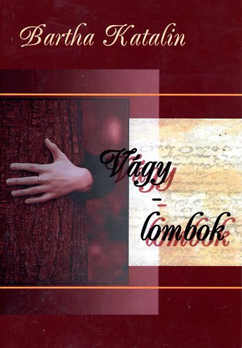 Bartha Katalin - V�gy-lombok