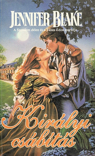 Jennifer Blake - Kir�lyi cs�b�t�s