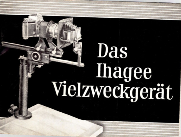 Das Ihagee Vielzwickger�t