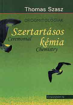 Tomas Szasz - Szertartásos kémia