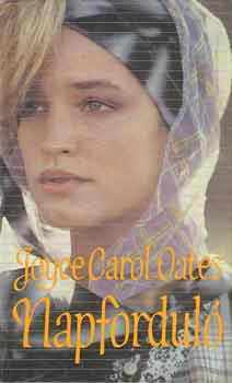 Joyce Carol Oates - Napfordul�