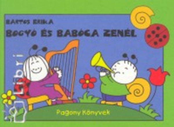 Bartos Erika - Bogy s Babca zenl