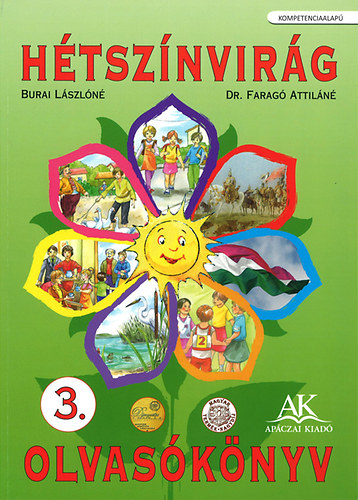 Burai L�szl�n�; Dr. Farag� Attil�n� - H�tsz�nvir�g olvas�k�nyv 3. o.
