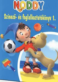 Noddy - Színező- és foglalkoztatókönyv 1.