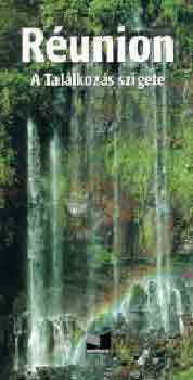 Szeredi-Juszt-Bodrogi - R�union (A Tal�lkoz�s szigete)
